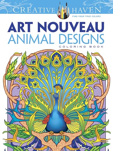 Creative Haven Art Nouveau Animal Designs Coloring Book (Creative Haven Coloring Books) (Adult Coloring Books: Animals) von Dover Publications